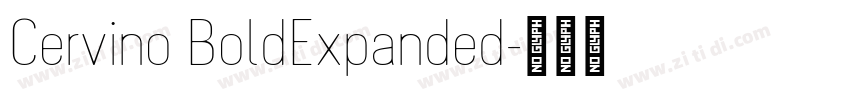 Cervino BoldExpanded字体转换